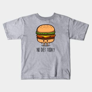 No diet today Kids T-Shirt